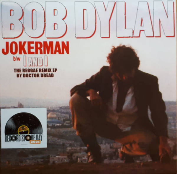 Bob Dylan – Jokerman. I And I(The Reggae Remix EP)